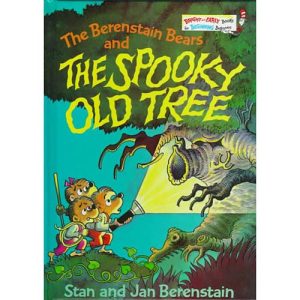 The Berenstain Bears and the Spooky Old Tree